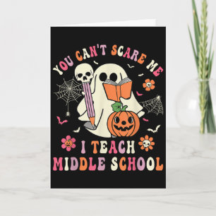 You Can't E Me I Teach Middle School Teacher Hallo Card