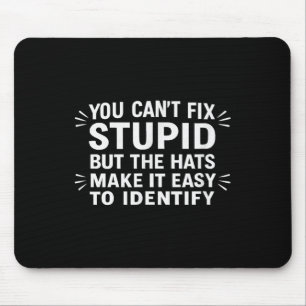 You Can't Fix Stud But The Hats Make It Easy To Id Mouse Pad