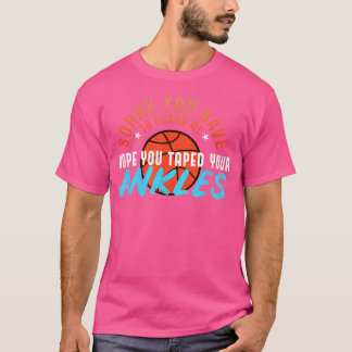 You Can'T Guard Me Bball Quote Play Basketball Pla T-Shirt