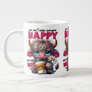 You Can't Make Everyone Happy You Are Not Coffee  Large Coffee Mug