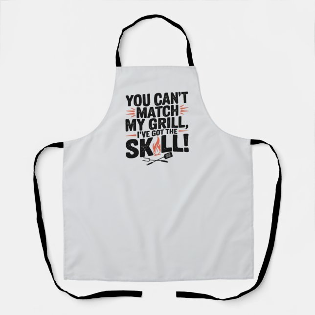 You Can't Match My Grill | Funny BBQ Grillmaster Apron (Front)