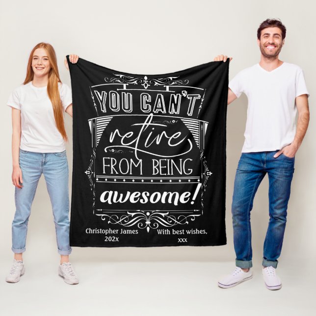 You Can't Retire From Being Awesome Retirement Fleece Blanket (In Situ)