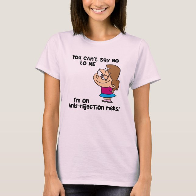 You can't say no to me - with cartoon girl T-Shirt (Front)