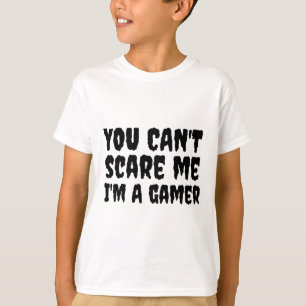 You Can't Scare Me I'm A Gamer Halloween Gaming T-Shirt