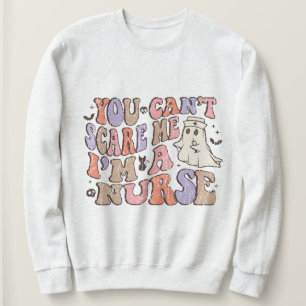 You Can't Scare Me I'm A Nurse Boho Halloween Sweatshirt