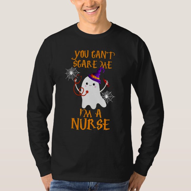 You Cant Scare Me Im A Nurse Halloween Essential T-Shirt (Front)