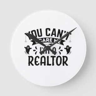 You Cant Scare Me Im a Realtor Funny Halloween Rea Round Clock