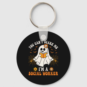 You Can't Scare Me I'm A School Social Worker Hall Key Ring