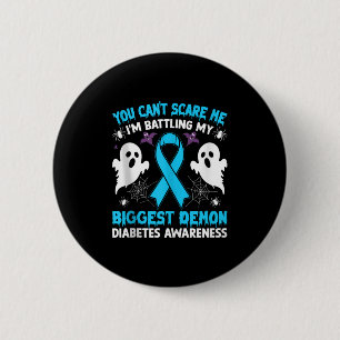You Cant Scare Me Im Battling My Biggest Demon Dia 6 Cm Round Badge