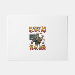 You Cant Scare Me Im Teacher Mummy Chalkboard Book Doormat