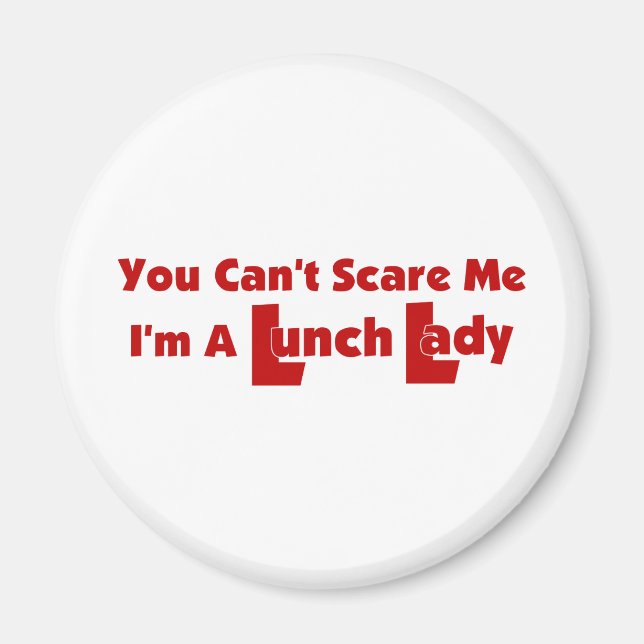 You Can't Scare Me... Magnet (Front)