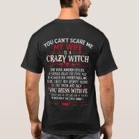 You can't scare me, my wife is a crazy witch