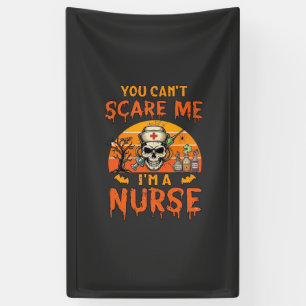You Cant Scare Me Nurse Skull Syringe Potion Hallo Banner