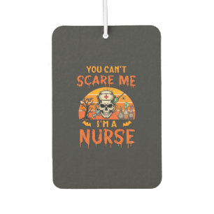 You Cant Scare Me Nurse Skull Syringe Potion Hallo Car Air Freshener