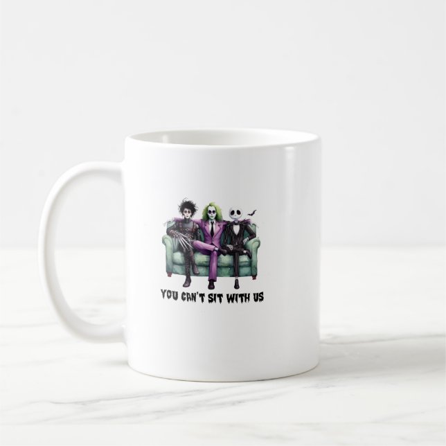 you can't sit with us coffee mug (Left)