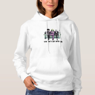 you can't sit with us hoodie
