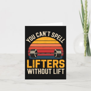 You Can't Spell Lifters Without Lift Retro Powerli Card