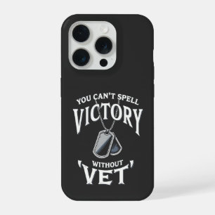 You can't Spell victory without vet Veteran Day iPhone 15 Pro Case