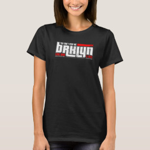 You Can't Stop Me Brklyn Core Dnm T-Shirt