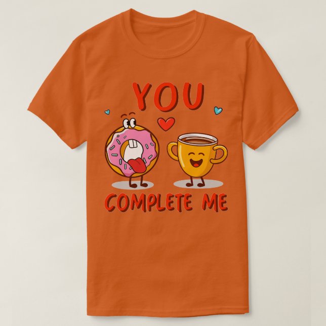 You Complete Me 1 T-Shirt (Design Front)