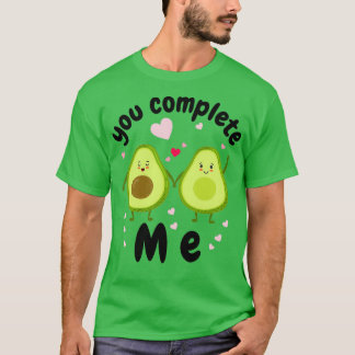 you complete me 2 T-Shirt