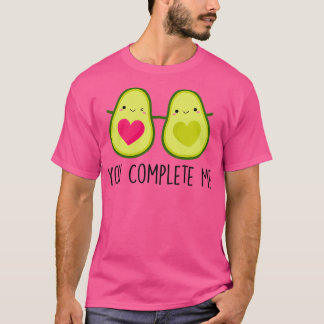 You Complete Me Avocado Classic TShirt