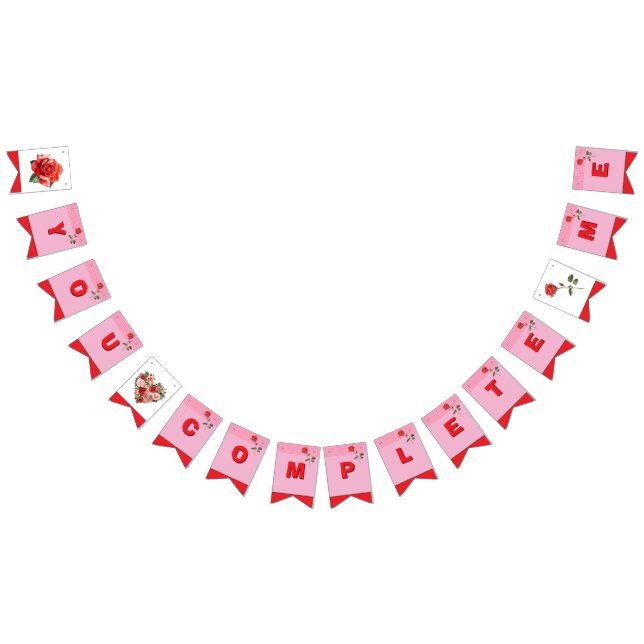 You complete me bunting banner (All)