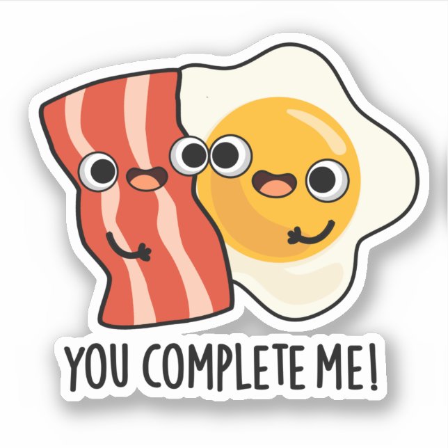 You Complete Me Funny Bacon Egg Pun  (Front)