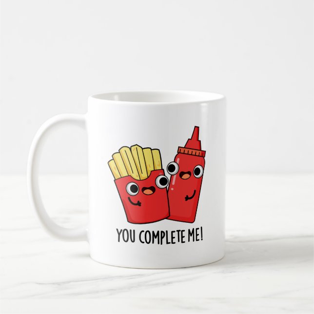 You Complete Me Funny Fries Ketchup Pun  Coffee Mug (Left)