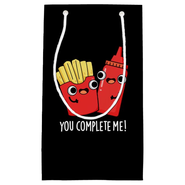 You Complete Me Funny Fries Ketchup Pun Dark BG Small Gift Bag (Front)