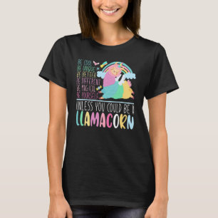 You Could Be A Llamacorn Animal Cute Llama T-Shirt