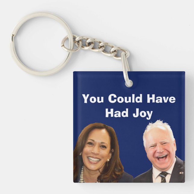 You Could Have Had Joy Key Ring (Front)