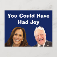 You Could Have Had Joy