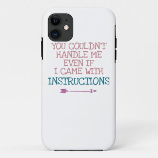 You Couldn't Handle Me Sassy Humour Case-Mate iPhone Case