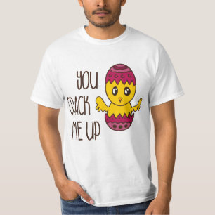 You Crack Me Up Easter Chick Cute Cartoon Funny T-Shirt