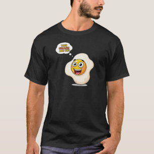 You Crack Me Up – Funny Breakfast Egg Cartoon  T-Shirt