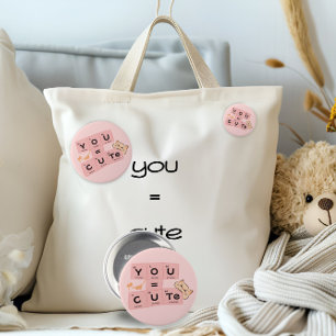 You = Cute Cute Cat Button