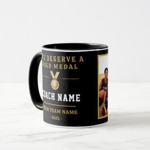 You Deserve a Medal Coach Team Photo Mug