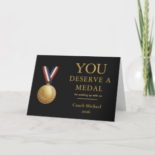 You Deserve a Medal Funny Coach Gift Thank You Card