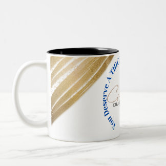 You Deserve A Thickalicious Cookie Today Two-Tone Coffee Mug