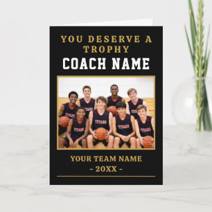 You Deserve a Trophy Coach Photo Thank You Card