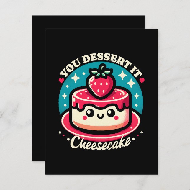 You Dessert It - Cheesecake Kawaii Holiday Card (Front/Back)