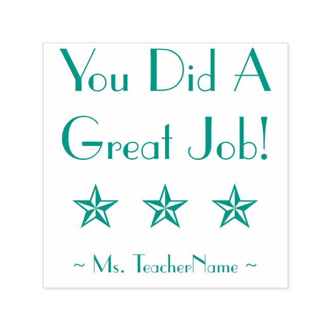 "You Did A Great Job!" + Custom Teacher Name Self-inking Stamp (Design)