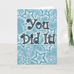 You Did It! Card