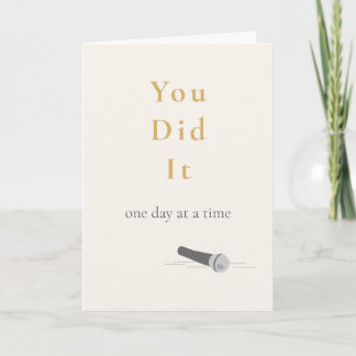 You Did It One Year Sobriety Card