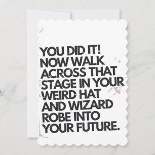 You Did It Weird Hat and Robe Funny Graduation Holiday Card