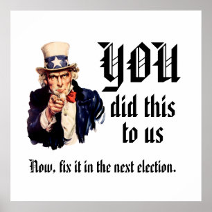 YOU Did This to Us Poster