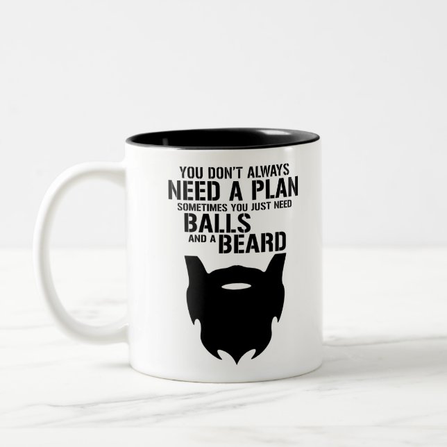 You Don't Always Need A Plan Sometimes You Just Two-Tone Coffee Mug (Left)