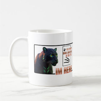You don't dare look me in the eye .Black Panther Coffee Mug