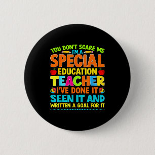You Don't E Me I'm A Special Education Teacher Men 6 Cm Round Badge